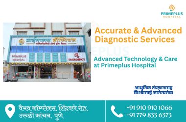 Accurate and Advanced Diagnostic Services at PrimePlus Hospital Uruli Kanchan
